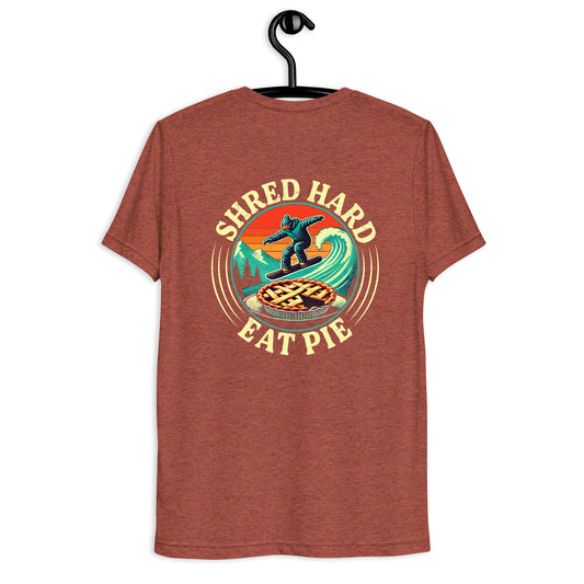 Shred hard eat pie
