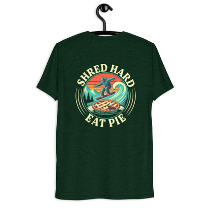 Shred hard eat pie