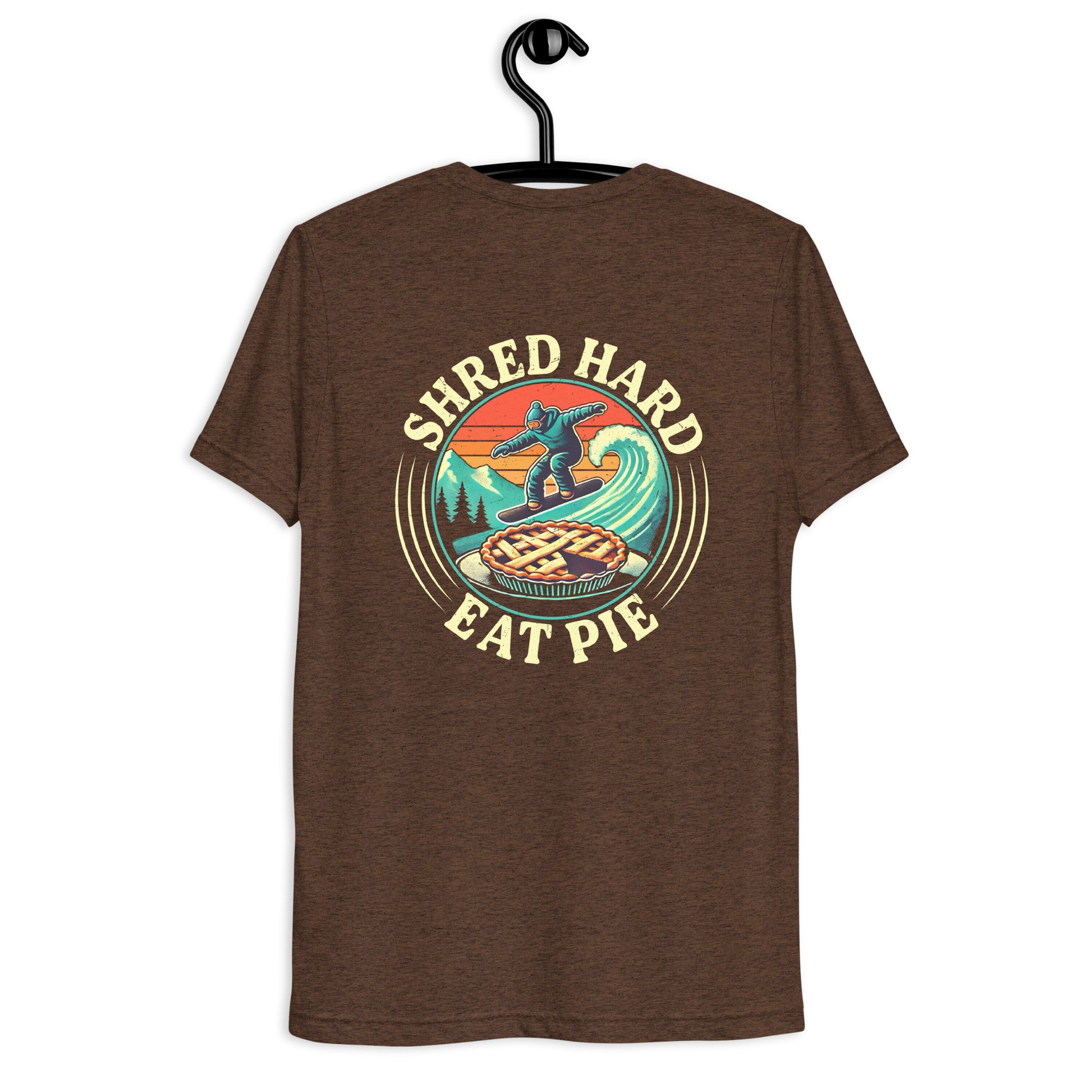 Shred hard eat pie